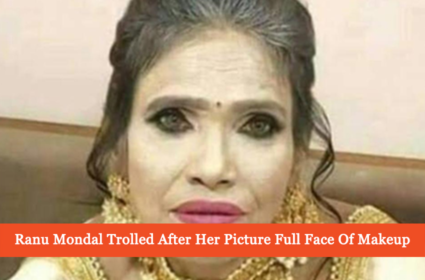 Ranu Mondal Gets Trolled After Her Picture With Full Face Of Makeup Goes Viral!