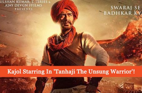 Ajay Devgan Reveals Kajol Starring In ‘Tanhaji The Unsung Warrior’!