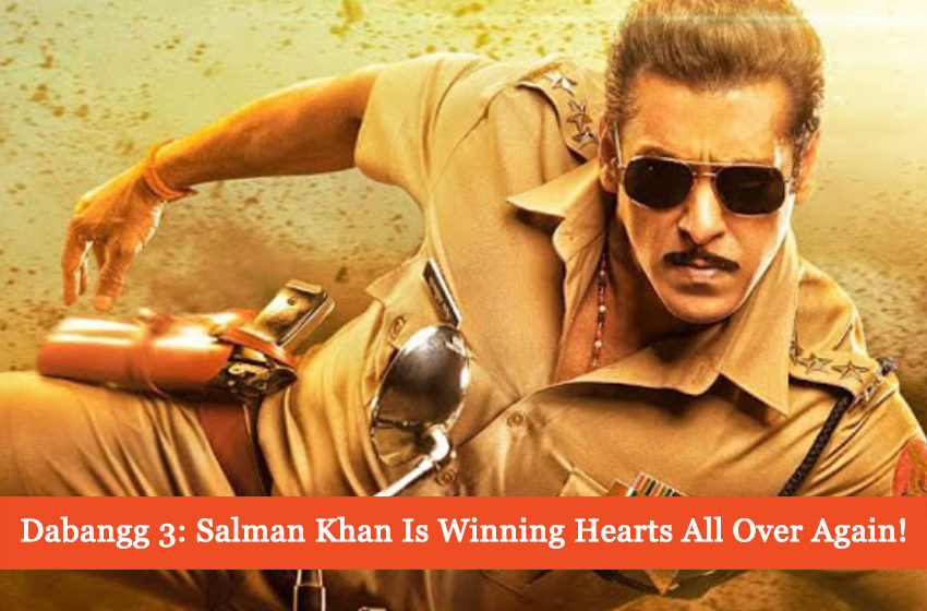  Actor Salman Khan’s ‘Dabangg 3’ Has Filled Internet With Praises!