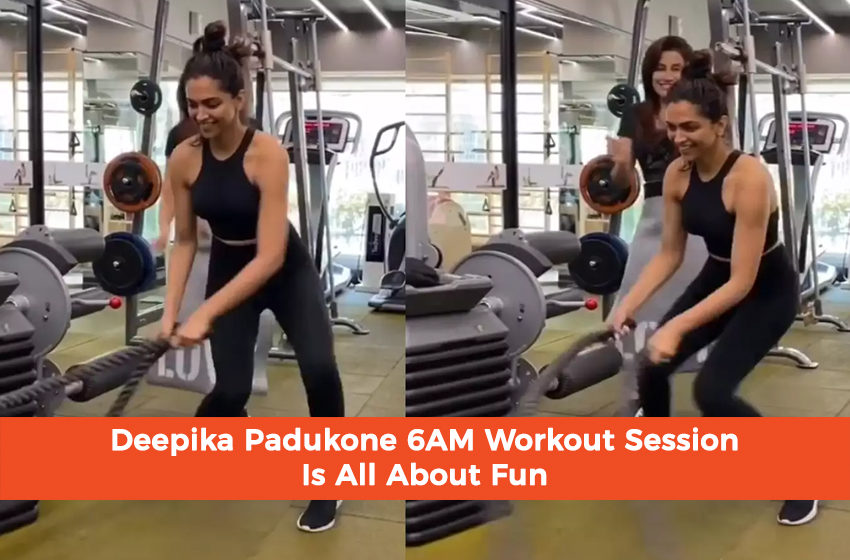  Deepika Padukone 6AM Workout Session Is All About Fun