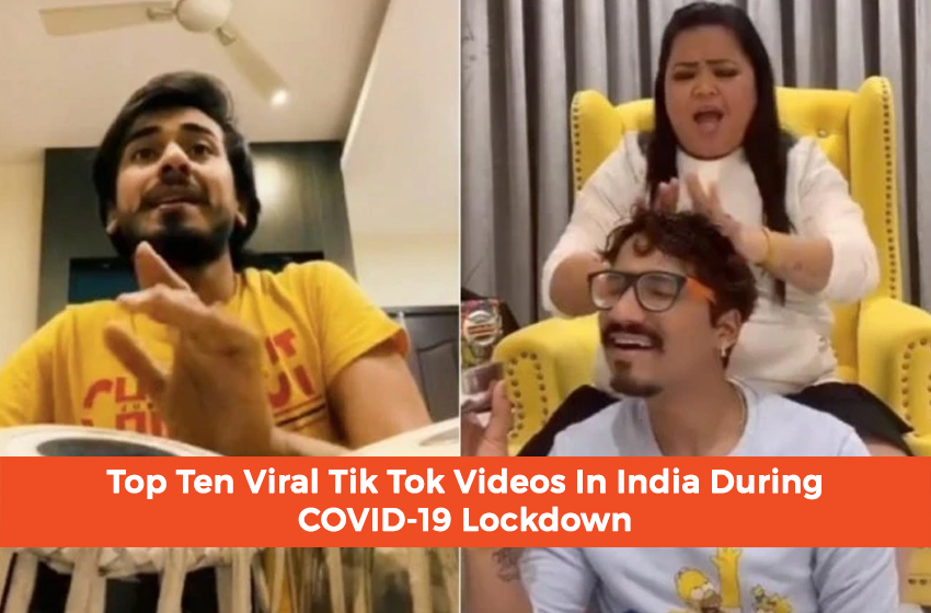  Top Ten Viral Tik Tok Videos In India During COVID-19 Lockdown