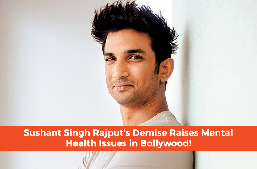  Sushant Singh Rajput’s Demise Raises Mental Health Issues in Bollywood!