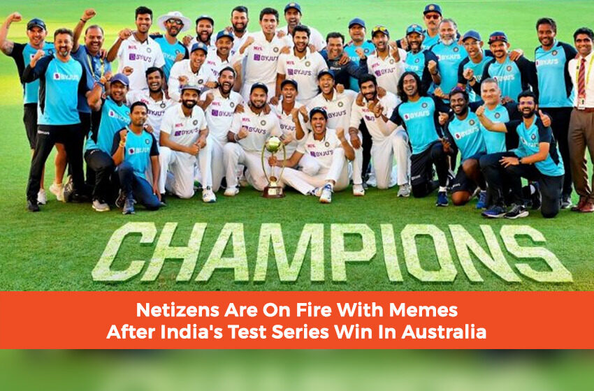  Netizens Are On Fire With Memes After India’s Test Series Win In Australia